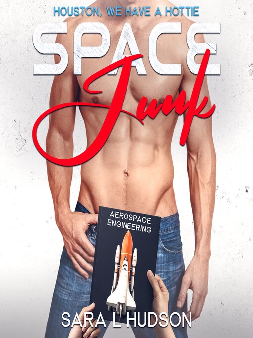 Title details for Space Junk by Sara L. Hudson - Available